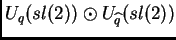 $U_q(sl(2))
\odot U_{\widehat q}(sl(2))$