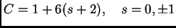 $C=1+6(s+2),\quad s=0,\pm 1$