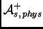 ${\cal A}^+_{s,\, phys}$