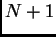 $N+1$