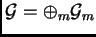 ${\cal G}=\oplus_m {\cal G}_m$