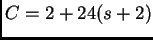 $C=2+24(s+2)$