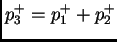 $p^+_3=p^+_1+p^+_2$