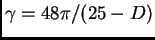 $\gamma =48 \pi/(25-D)$